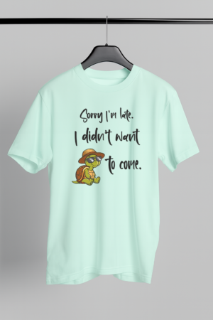 I Didn't Want To Come - Sarcastic Graphic Printed T-shirt