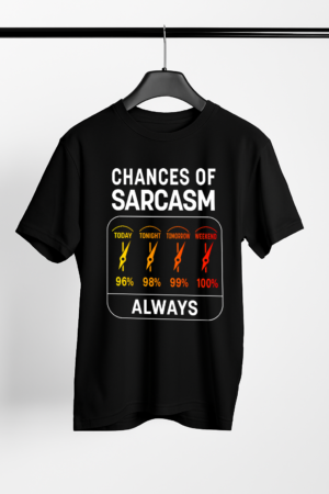 Chances Of Sarcasm - Sarcastic Graphic Printed T-shirt